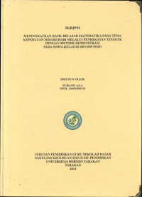 Meningkatkan Hasil Belajar Matematika Pada Tema Keperluan Sehari–Hari Melalui Pendekatan Tematik Dengan Metode Demonstrasi Pada Siswa Kelas III SDN 009 Peso