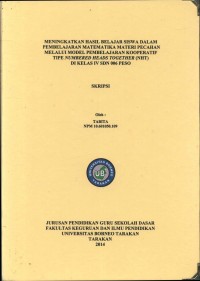 Meningkatkan Hasil Belajar Siswa Dalam Pembelajaran Matematika Materi Pecahan Melalui Model Pembelajaran Kooperatif Tipe Numbered Heads Together (NHT) Di Kelas IV SDN 006 Peso
