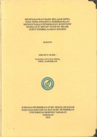 Meningkatkan Hasil Belajar Siswa Pada Tema Indahnya Kebersamaan Menggunakan Pendekatan Scientific Di Kelas IV SDN 027 Tanjung Selor Tahun Pembelajaran 2014/2015