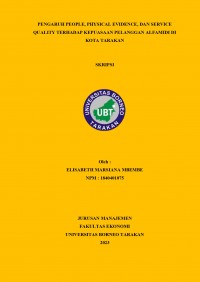 Pengaruh People, Physical Evidence, Dan Service Quality Terhadap Kepuasaan Pelanggan Alfamidi Di Kota Tarakan