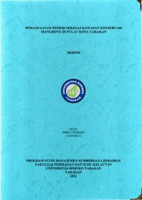 Pemanfaatan Pesisir Sebagai Kawasan Konservasi Mangrove Di Pulau Kota Tarakan