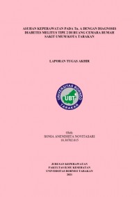 Asuhan Keperawatan Pada Tn. A Dengan Diagnosis Diabetes Melitus Tipe 2 Di Ruang Cemara Rumah Sakit Umum Kota Tarakan