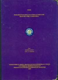 Rehabilitasi Sebagai Sanksi Alternatif Bagi Pecandu Narkotika