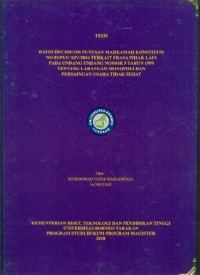 Ratio Decidendi Putusan Mahkamah Konstitusi No 85/PUU-XIV/2016 Terkait Frasa Pihak Lain Pada Undang Undang Nomor 5 Tahun 1999 Tentang Larangan Monopoli Dan Persaingan Usaha Tidak Sehat