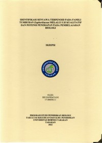 Identifikasi Senyawa Terpenoid Pada Famili Tumbuhan Euphorbiaceae Melalui Uji Kualitatif Dan Potensi Penerapan Pada Pembelajaran Biologi
