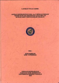 Asuhan Keperawatan Pada An. N Dengan Demam Tifoid Di Ruang Perawatan Anak Melati Rumah Sakit Umum Daerah Tarakan