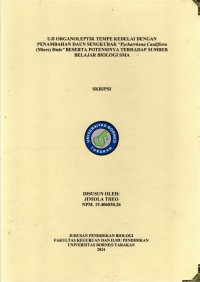Uji Organoleptik Tempe Kedelai Dengan Penambahan Daun Sengkubak “Pycharrhena Cauliflora (Miers) Diels” Beserta Potensinya Terhadap Sumber Belajar Biologi SMA