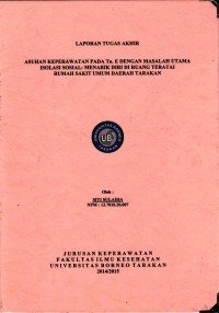 Asuhan Keperawatan Pada Tn. E Dengan Masalah Utama Isolasi Sosial: Menarik Diri Di Ruang Teratai Rumah Sakit Umum Daerah Tarakan