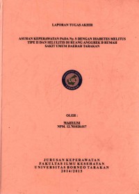 Asuhan Keperawatan Pada Ny. S Dengan Diabetes Melitus Tipe II Dan Selulitis Di Ruang Anggrek B Rumah Sakit Umum Daerah Tarakan