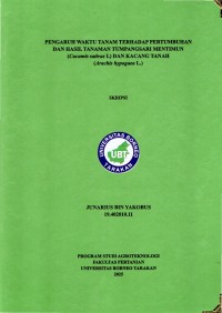 PENGARUH WAKTU TANAM TERHADAP PERTUMBUHAN DAN HASIL TANAMAN TUMPANGSARI MENTIMUN (Cucumis Sativus L) DAN KACANG TANAH
(Arachis Hypogaea L.)