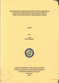 Meningkatkan Hasil Belajar PKN Tentang Organisasi Lingkungan Sekolah Dan Masyarakat Dengan Model STAD Siswa Kelas V SDN 005 Sesayap Hilir