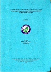 Analisis Produktivitas Perikanan Pancing Selar Tetengkek (Megalaspis cordlyla) Di Perairan Bunyu Kabupaten