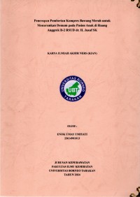 Penerapan Pemberian Kompres Bawang Merah Untuk Menurunkan Demam Pada Pasien Anak Di Ruang Anggrek B-2 RSUD Dr. H. Jusuf SK