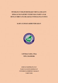 Penerapan Terapi Distraksi Virtual Reality Sebagai Manajemen Nyeri Pada Pasien Anak Dengan DBD Yang Dilakukan Pemasangan Infus