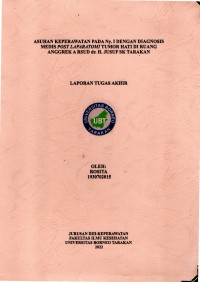 Asuhan Keperawatan Pada Ny. I Dengan Diagnosis Medis Post Laparatomi Tumor Hati Di Ruang Anggrek A RSUD Dr. H. Jusuf SK Tarakan