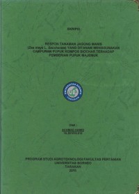 Respon Tanaman Jagung Manis (Zea mays L. saccharata) Yang Ditanam Menggunakan Campuran Pupuk Kompos Dan Biochar Terhadap Pemberian Pupuk Majemuk