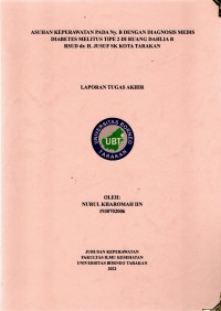 Asuhan Keperawatan Pada Ny. B Dengan Diagnosis Medis Diabetes Melitus Tipe 2 Di Ruang Dahlia B RSUD Dr. H. Jusuf SK Kota Tarakan