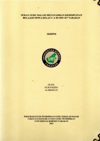Peran Guru Dalam Menanamkan Kedisiplinan Belajar Siswa Kelas V-A Di SDN 017 Tarakan