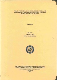 Peran Guru BK Dalam Memandirikan Belajar Siswa Kelas VIII Di SMP Mulawarman Tarakan Tahun Pelajaran 2016/2017