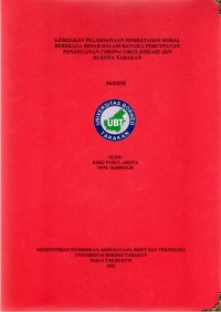 Kebijakan Pelaksanaan Pembatasan Sosial Berskala Besar Dalam Rangka Percepatan Penanganan Corona Virus Disease 2019 Di Kota Tarakan