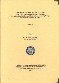 Pengaruh Teknik Outbound Terhadap Sikap Empati Siswa SMP Negeri 7 Tarakan (Pra–Eksperimen Pada Kelompok Pusat Informasi Konseling-Remaja (PIK-R) Tahun Pelajaran 2017/2018)