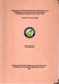 Gambaran Karakteristik Ibu Menyusui Dalam Pemberian ASI Ekslusif Di Wilayah Kerja Puskesmas Mamburungan