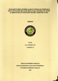 Pengaruh Media Pembelajaran Congklak Terhadap Minat Dan Hasil Belajar Siswa Pada Materi Zat Aditif & Adiktif Kelas VIII Di SMP Negeri 1 Sebatik Utara