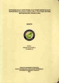 Pengembangan LKPD Pembuatan Tempe Rempah Daun Sengkubak (Pycnarrhena Cauliflora (Miers.) Diels) Pada Materi Bioteknologi Tingkat SMA