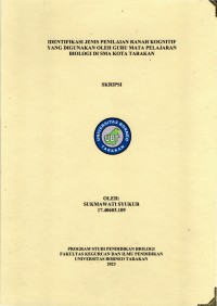 Identifikasi Jenis Penilaian Ranah Kognitif Yang Digunakan Oleh Guru Mata Pelajaran Biologi Di SMA Kota Tarakan