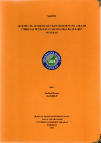 Efektivitas, Efisiensi Dan Kontribusi Pajak Daerah Terhadap Pendapatan Asli Daerah Kabupaten Nunukan