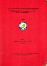 Analisis Hukum Terhadap Pemberian Pembebasan Bersyarat Bagi Narapidana Kasus Narkotika Pasca Putusan MA Nomor 28 P/HUM/2021 Tanggal 28 Oktober 2021