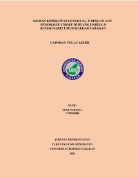 Asuhan Keperawatan Pada Ny. T Dengan Non Hemoragik Stroke Di Ruang Dahlia B Rumah Sakit Umum Daerah Tarakan