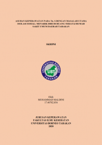 Asuhan Keperawatan Pada Tn. S Dengan Masalah Utama Isolasi Sosial: Menarik Diri Di Ruang Teratai Rumah Sakit Umum Daerah Tarakan