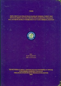 Implementasi Peraturan Daerah Nomor 4 Tahun 2012 Tentang Rencana Tata Ruang Wilayah Kota Tarakan Dalam Mewujudkan Pembangunan Yang Berkelanjutan
