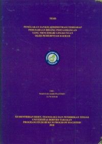 Penegakan Sanksi Administrasi Terhadap Perusahaan Bidang Pertambangan Yang Mencemari Lingkungan Oleh Pemerintah Daerah