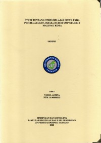 Studi Tentang Stres Belajar Siswa Pada Pembelajaran Jarak Jauh Di SMP Negeri 1 Malinau Kota