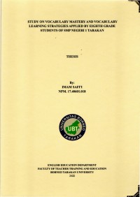 Study On Vocabulary Mastery And Vocabulary Learning Strategies Applied By Eighth Grade Students Of SMP Negeri 1 Tarakan