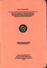 Asuhan Keperawatan Pada Klien Ny. S Dengan Gagal Ginjal Kronik Di Ruang Perawatan Non Bedah Dahlia Rumah Sakit Umum Daerah Tarakan Tanggal 23 Juli s/d 25 Juli 2012