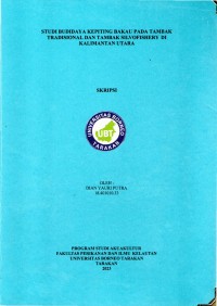 Studi Budidaya Kepiting Bakau Pada Tambak Tradisional Dan Tambak Silvofishery Di Kalimantan Utara