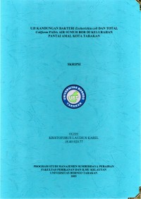 Uji Kandungan Bakteri Escherichia coli Dan Total Coliform Pada Air Sumur Bor Di Kelurahan Pantai Amal Kota Tarakan