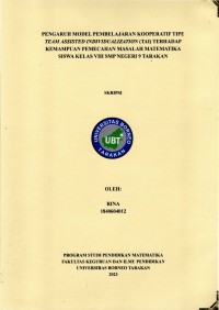 Pengaruh Model Pembelajaran Kooperatif Tipe Team Assisted Individualization (TAI) Terhadap Kemampuan Pemecahan Masalah Matematika Siswa Kelas VIII SMP Negeri 9 Tarakan