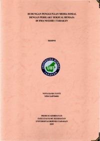 Hubungan Penggunaan Media Sosial Dengan Perilaku Seksual Remaja Di SMA Negeri 1 Tarakan