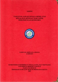 TANGGUNG JAWAB TENAGA MEDIS ATAS KELALAIAN DITINJAU DARI ASPEK PERLINDUNGAN KONSUMEN