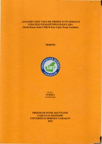 ANALISIS COST VOLUME PROFIT (CVP) SEBAGAI STRATEGI PENGOPTIMALISASI LABA (Studi Kasus Pada UMKM Kue Lapis Terap Tarakan)