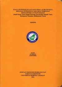 Evaluasi Pengelolaan Dana Desa, Alokasi Dana Desa Dan Pendapatan Asli Desa Terhadap Kesejahteraan Masyarakat (Studi Kasus: Desa Sungai Pancang Kecamatan Sebatik Utara Kabupaten Nunukan Kalimantan Utara)