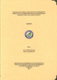 Pemanfaatan Media Flipchart Dalam Membantu Perencanaan Karier Siswa Kelas IX SMP Negeri 6 Tarakan Tahun Pelajaran 2016/2017