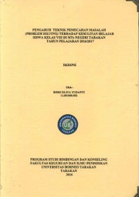 Pengaruh Teknik Pemecahan Masalah (Problem Solving) Terhadap Kesulitan Belajar Siswa Kelas VIII Di MTs Negeri Tarakan Tahun Pelajaran 2016/2017