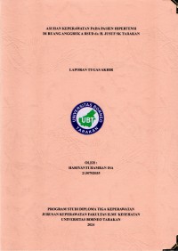 ASUHAN KEPERAWATAN PADA PASIEN HIPERTENSI DI RUANG ANGGREK A RSUD Dr. H. JUSUF SK TARAKAN