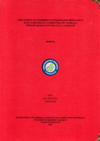 Implementasi Pemberian Pembebasan Bersyarat Bagi Narapidana Narkotika Di Lembaga Pemasyarakatan Kelas II A Tarakan