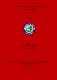 Analisis Perlindungan Hukum Bagi Konsumen Pada Cacat Produk